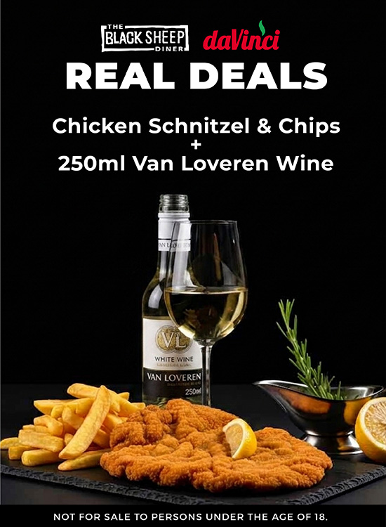 Chicken Schnitzel & chips + 250ml Van Loveren Wine R115