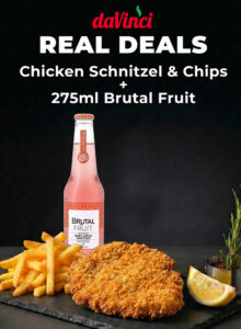 Chicken Schnitzel & Chips + 275ml Brutal Fruit R115